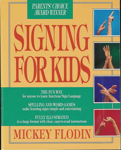 Signing for Kids (Paperback)