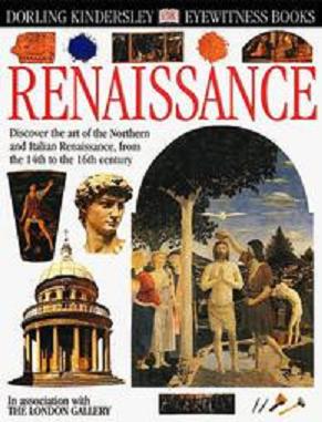 Dorling Kindersley Eyewitness Books: Renaissance (Hardback)