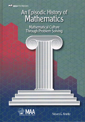 An Episodic History of Mathematics: Mathematical Culture Through Problem Solving (Hardback)