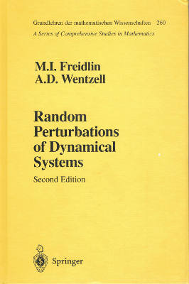 Random Perturbations of Dynamical Systems, Second Edition (Hardback)