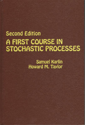 A First Course in Stochastic Processes, Second Edition (Hardback)