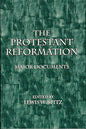 The Protestant Reformation: Major Documents (Paperback)