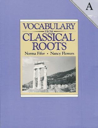 Vocabulary From Classical Roots: A (Textbook/ Teacher's Guide Set)