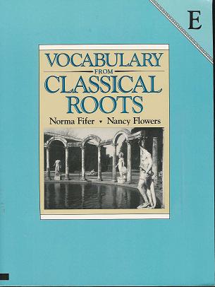 Vocabulary From Classical Roots: E (Textbook/ Teacher's Guide Set)