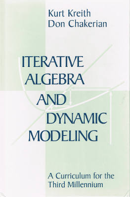 Iterative Algebra and Dynamic Modeling: A Curriculum for the Third Millennium (Hardback)