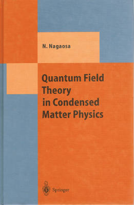 Quantum Field Theory in Condensed Matter Physics (Hardback)