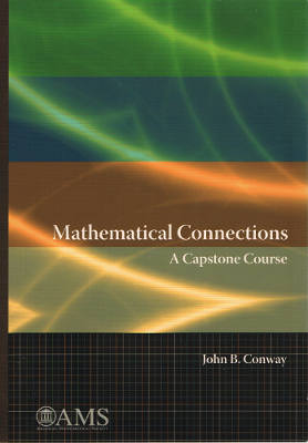 Mathematical Connections: A Capstone Course (Softcover)