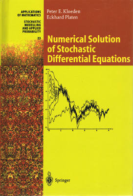 Numerical Solution of Stochastic Differential Equations (Hardback)