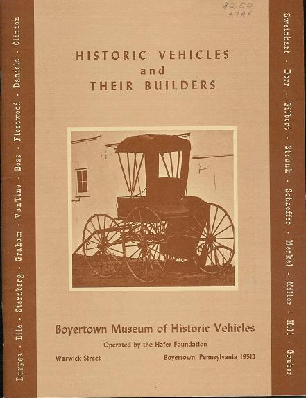 Historic Vehicles and Their Builders (Paperback)