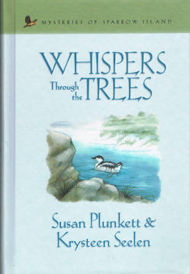 Mysteries of Sparrow Island #1: Whispers Through the Trees (Hardback)