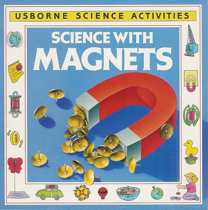 Usborne Science Activities: Science with Magnets (Paperback)