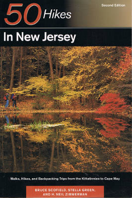 50 Hikes in New Jersey: Walks, Hikes, and Backpacking Trips from the Kittatinnies to Cape May, Second Edition (Softcover)