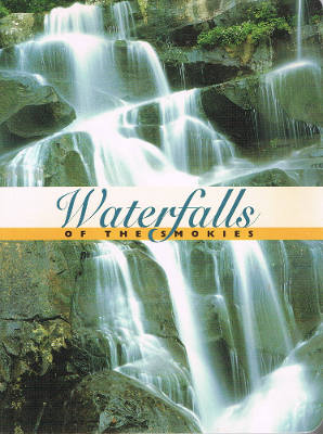 Waterfalls of the Smokies, Second Edition (Softcover)