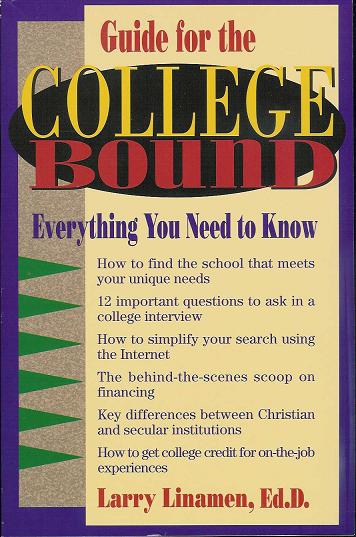 Guide for the College Bound: Everything You Need to Know (Paperback)