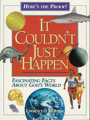 It Couldn't Just Happen: Fascinating Facts About God's World (Paperback)