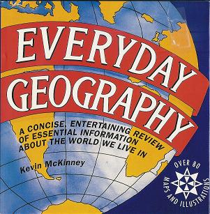 Everyday Geography: A Concise, Entertaining Review of Essential Information About the World We Live In (Hardback)