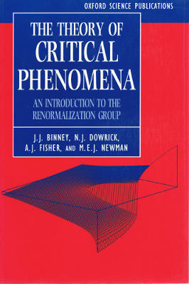 The Theory of Critical Phenomena: An Introduction to the Renormalization Group (Softcover)