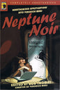 Neptune Noir: Unauthorized Investigations into Veronica Mars (Trade Paperback)