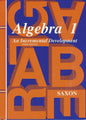 Saxon Algebra 1: An Incremental Development (Hardback; Home Study Kit)