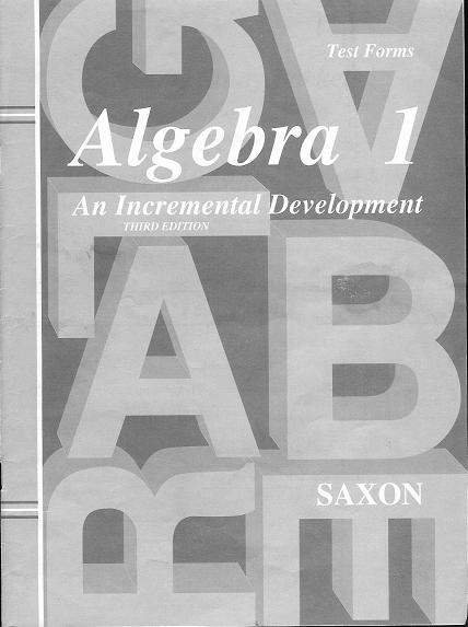 Saxon Algebra 1: An Incremental Development (Hardback; Home Study Kit)