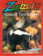 Zoobooks: Skunks and Their Relatives (Paperback) [2763]