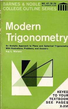 Modern Trigonometry: An Analytic Approach to Plane and Spherical Trigonometry with Illustrations, Problems, and Answers (Paperback)