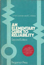 An Elementary Guide to Reliability, Second Edition (Paperback)