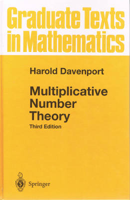 Graduate Texts in Mathematics: Multiplicative Number Theory, Third Edition (Hardback)