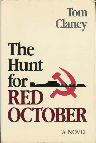 The Hunt for Red October: A Novel (Hardback)