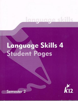 K12: Language Skills 4, Student Pages, Semester 2 (Softcover)