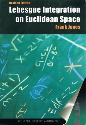 Lebesgue Integration on Euclidean Space (Revised Edition, Softcover)