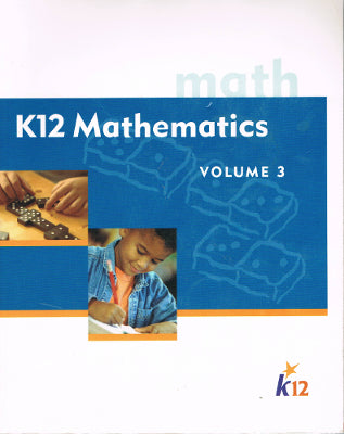 K12 Mathematics, Volume 3 (Softcover)