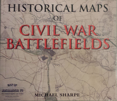 Historical Maps of Civil War Battlefields (Hardcover, Dust Jacket)