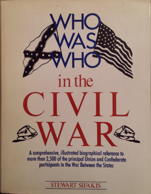 Who Was Who in the Civil War (Hardcover, Dust Jacket)