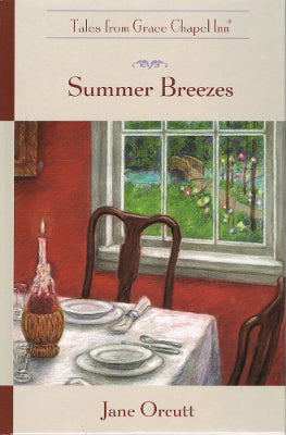 Tales from Grace Chapel Inn #33: Summer Breezes (Hardback) [3860]