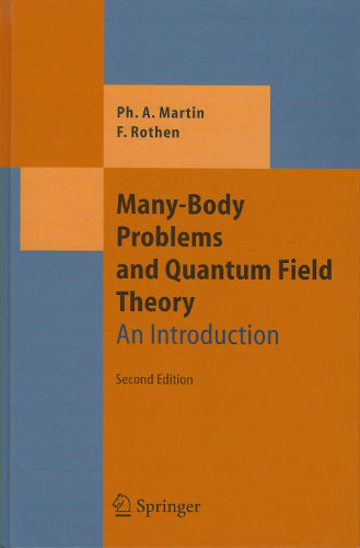 Many-Body Problems and Quantum Field Theory: An Introduction, Second Edition (Hardcover)