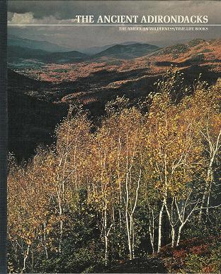 The American Wilderness: The Ancient Adirondacks (Hardback)