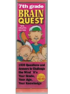 Brain Quest: 1500 Questions and Answers to Challenge the Mind - 7th Grade - New, Updated Edition (Cards)