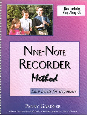 Nine-Note Recorder Method: Easy Duets for Beginners (Spiral Bound Book + Play Along CD)