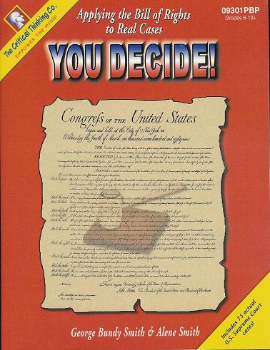 You Decide: Applying the Bill of Rights to Real Cases (Paperback Text/Teacher Guide Set)