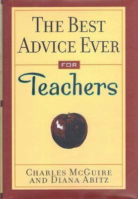 The Best Advice Ever for Teachers (Hardback)