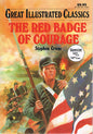 Great Illustrated Classics: The Red Badge of Courage (Special Sale Edition) (Hardback)