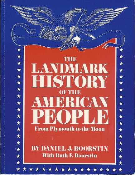 The Landmark History of the American People: From Plymouth to the Moon (Paperback)