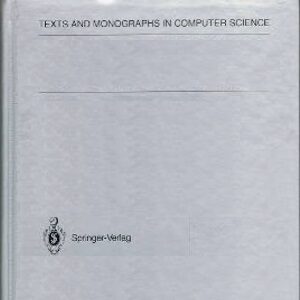 Texts and Monographs in Computer Science from Springer-Verlag