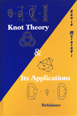 Knot Theory & Its Applications (Hardback)